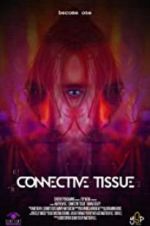 Watch Connective Tissue Moviesjoy