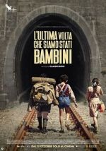 Watch L'ultima volta che siamo stati bambini Moviesjoy