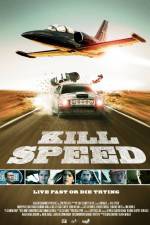Watch Kill Speed Moviesjoy
