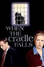 Watch When the Cradle Falls Moviesjoy