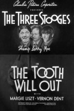 Watch The Tooth Will Out Moviesjoy
