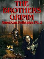 Watch The Brothers Grimm: American Folktales Part 2 Moviesjoy