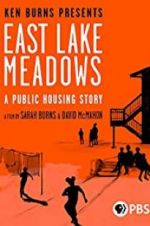 Watch East Lake Meadows: A Public Housing Story Moviesjoy