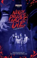 Watch Nerdy Prudes Must Die Moviesjoy