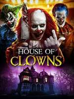 Watch House of Clowns Moviesjoy