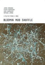 Watch Bloomin Mud Shuffle Moviesjoy