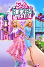 Watch Barbie Princess Adventure Moviesjoy