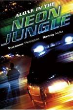 Watch Alone in the Neon Jungle Moviesjoy