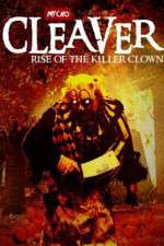 Watch Cleaver Rise of the Killer Clown Moviesjoy