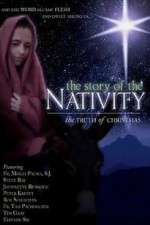 Watch The Story of the Nativity: The Truth of Christmas Moviesjoy
