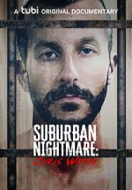 Watch Suburban Nightmare: Chris Watts Moviesjoy