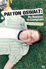 Watch Patton Oswalt No Reason to Complain Moviesjoy