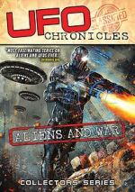 Watch UFO Chronicles: Aliens and War Moviesjoy