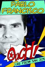 Watch Pablo Francisco Ouch Live from San Jose Moviesjoy