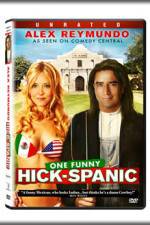 Watch Hick-Spanic Live in Albuquerque Moviesjoy