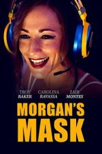 Watch Morgan\'s Mask Moviesjoy