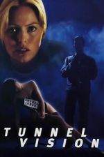Watch Tunnel Vision Moviesjoy