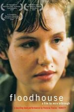 Watch Floodhouse Moviesjoy