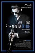 Watch Born to Be Blue Moviesjoy