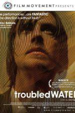 Watch Troubled Water Moviesjoy