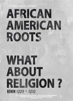 Watch African American Roots Moviesjoy