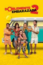 Watch Doblemente Embarazada 2 Moviesjoy