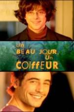 Watch Un beau jour un coiffeur Moviesjoy