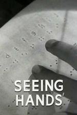 Watch Seeing Hands Moviesjoy
