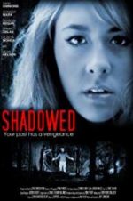 Watch Shadowed Moviesjoy