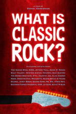 Watch What is Classic Rock? Moviesjoy