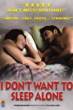Watch I Don't Want To Sleep Alone Moviesjoy