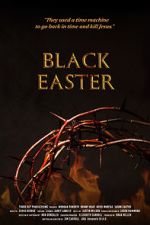 Watch Black Easter Moviesjoy