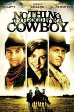 Watch Nothing Too Good for a Cowboy Moviesjoy