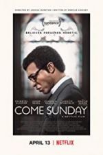 Watch Come Sunday Moviesjoy