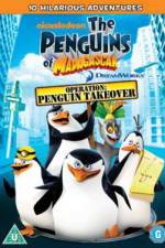 Watch The Penguins Of Madagascar Operation Penguin Takeover Moviesjoy