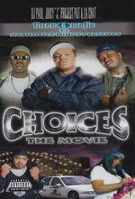 Watch Three 6 Mafia: Choices - The Movie Moviesjoy