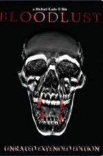 Watch Bloodlust Moviesjoy