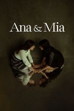 Watch Ana & Mia Moviesjoy