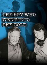 Watch The Spy Who Went Into the Cold Moviesjoy