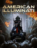 Watch American Illuminati: The Final Countdown Moviesjoy