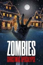 Watch Zombies: Christmas Apocalypse Moviesjoy
