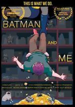 Watch Batman and Me Moviesjoy