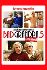 Watch Bad Grandpa .5 Moviesjoy