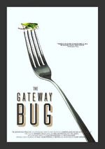Watch The Gateway Bug Moviesjoy