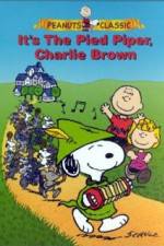 Watch Its the Pied Piper Charlie Brown Moviesjoy