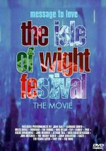 Watch Message to Love: The Isle of Wight Festival Moviesjoy
