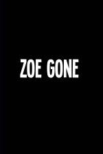 Watch Zoe Gone Moviesjoy