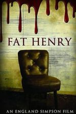 Watch Fat Henry Moviesjoy