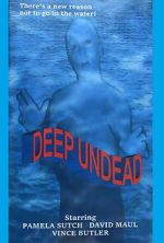 Watch Deep Undead Moviesjoy