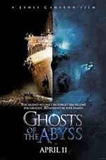 Watch Ghosts of the Abyss Moviesjoy